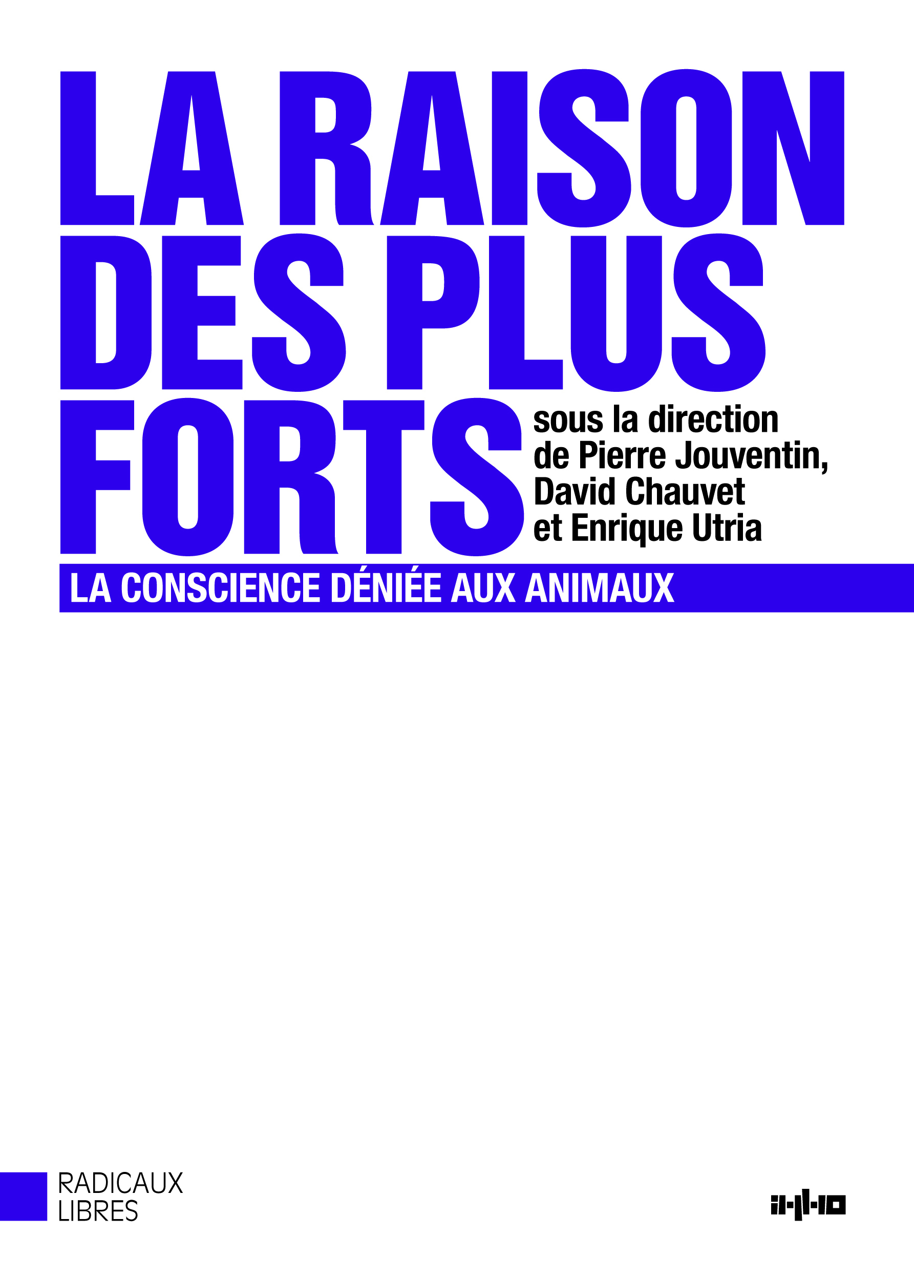 LA RAISON DES PLUS FORTS