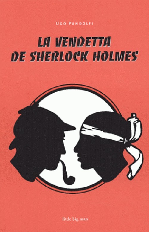 La vendetta de Sherlock Holmes