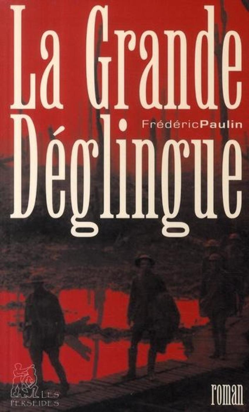 La Grande déglingue