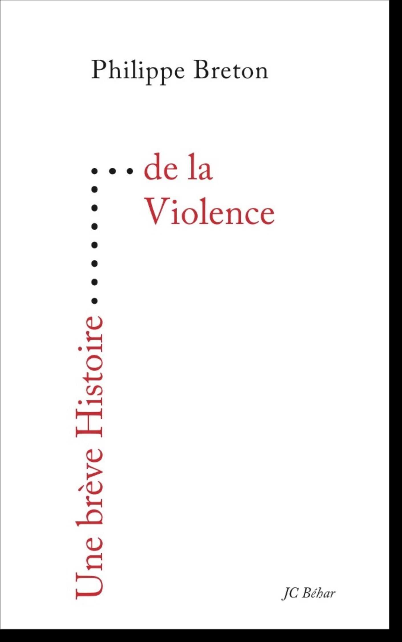 Une brève Histoire de la Violence