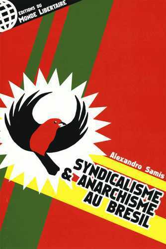 SYNDICALISME ET ANARCHISME AU BRESIL