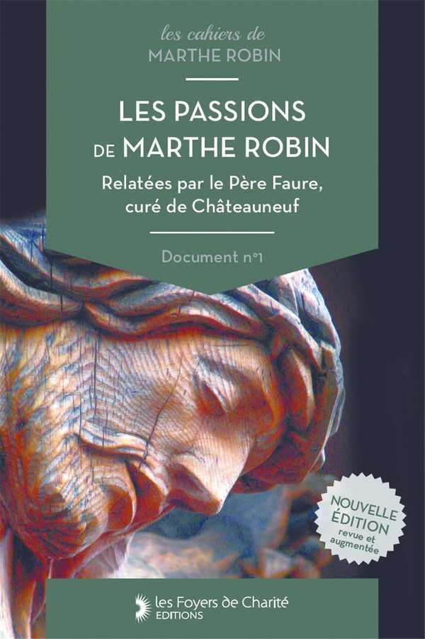 Les Passions de Marthe Robin