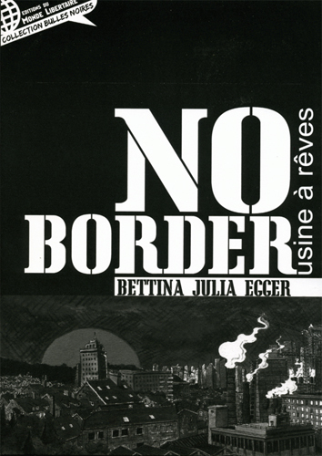 NO BORDER - USINE A REVES