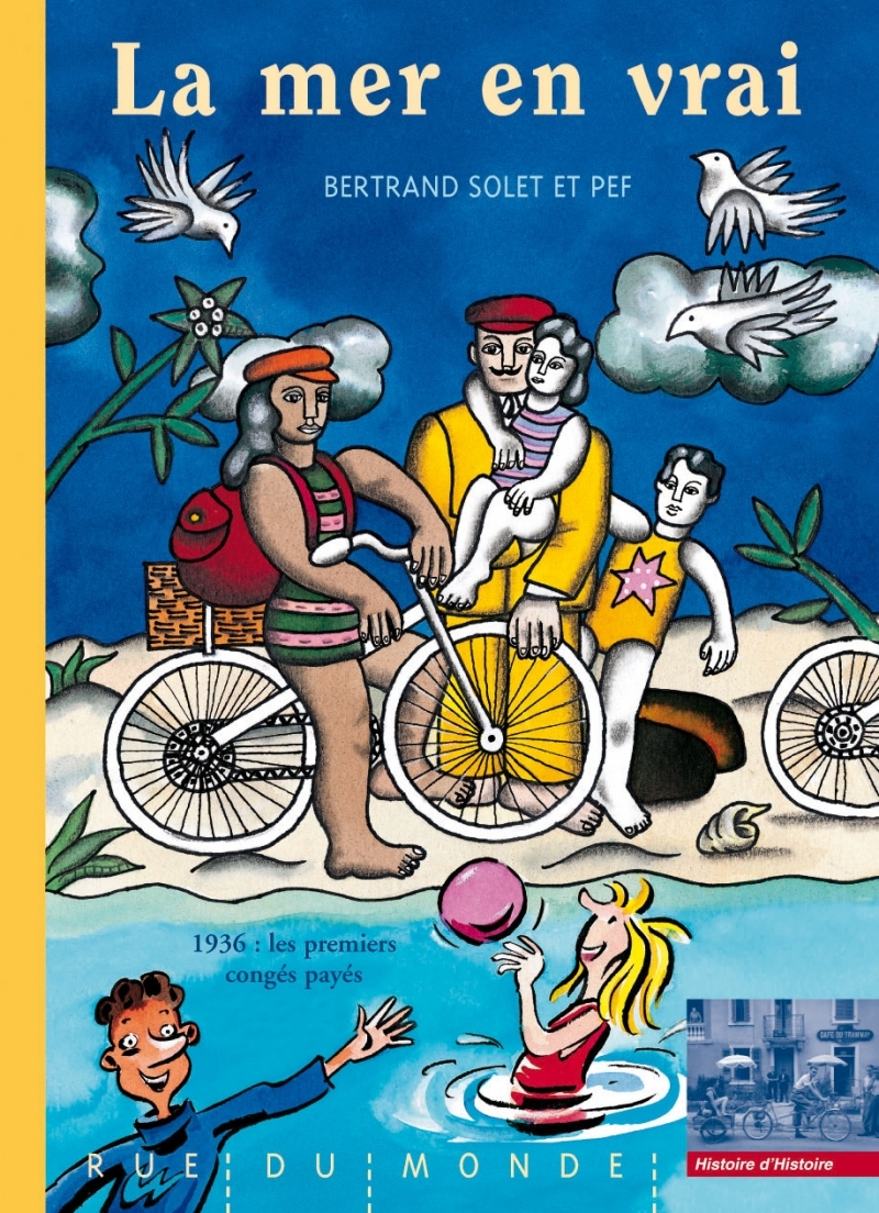 LA MER EN VRAI - 1936, LES PREMIERS CONGES PAYES