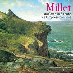 MILLET, DU COTENTIN A L'AUBE DE L'IMPRESSIONNISME