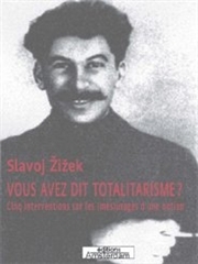 Vous avez dit totalitarisme ?