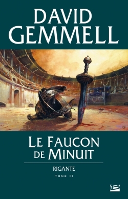 Rigante, T2 : Le Faucon de Minuit