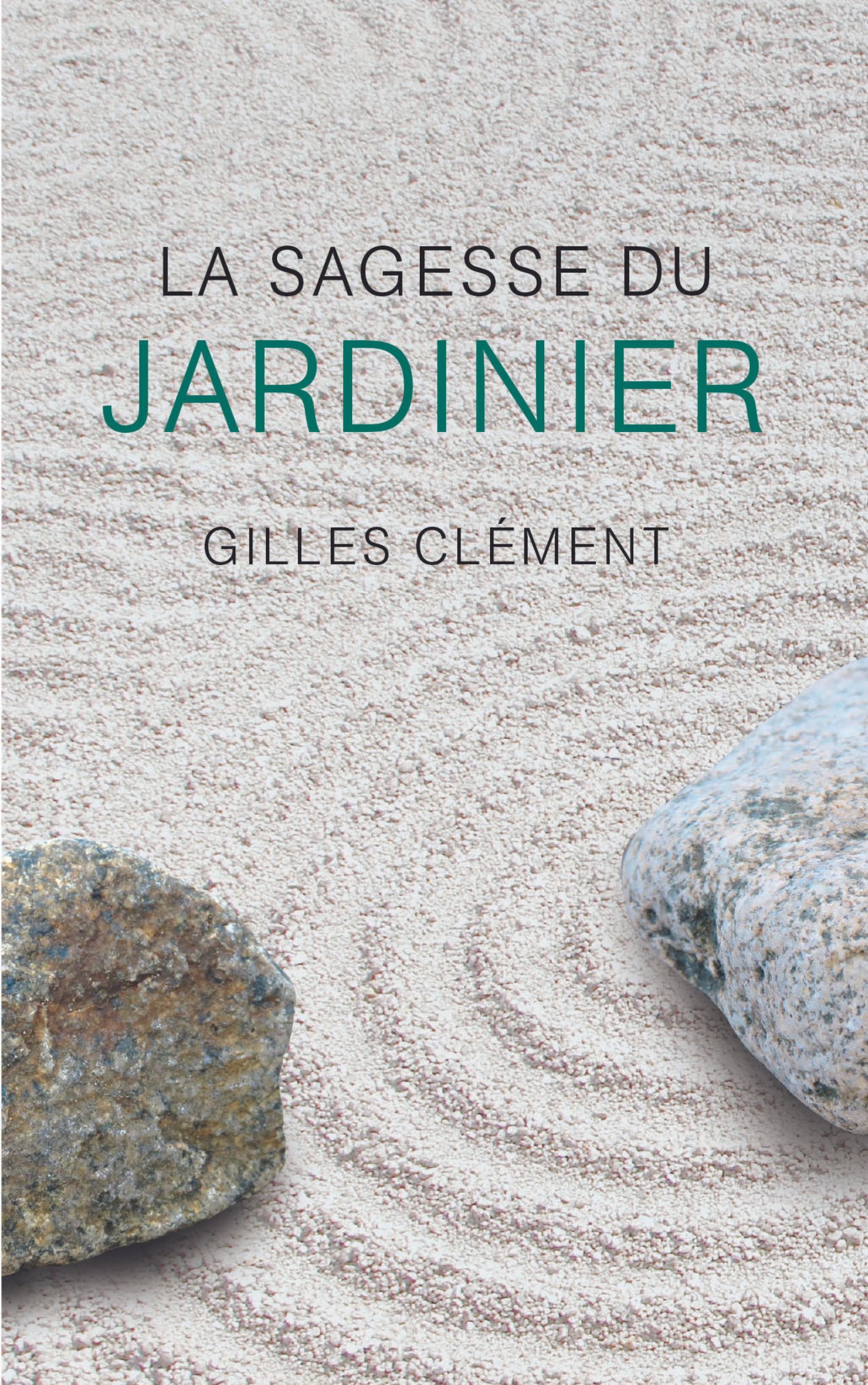 La Sagesse du Jardinier