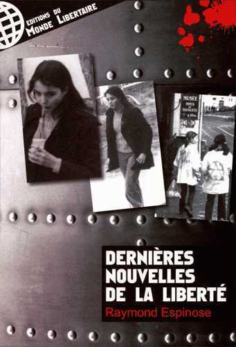 DERNIERES NOUVELLES DE LA LIBERTE - tome 2
