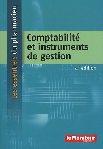 COMPTABILITE ET INSTRUMENTS DE GESTION 4E ED