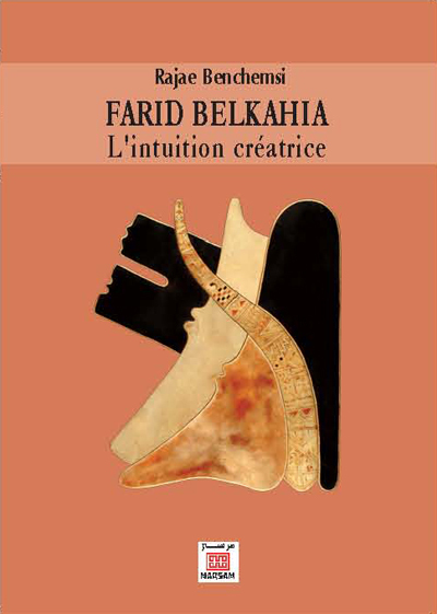 FARID BELKAHIA  L'INTUITION C