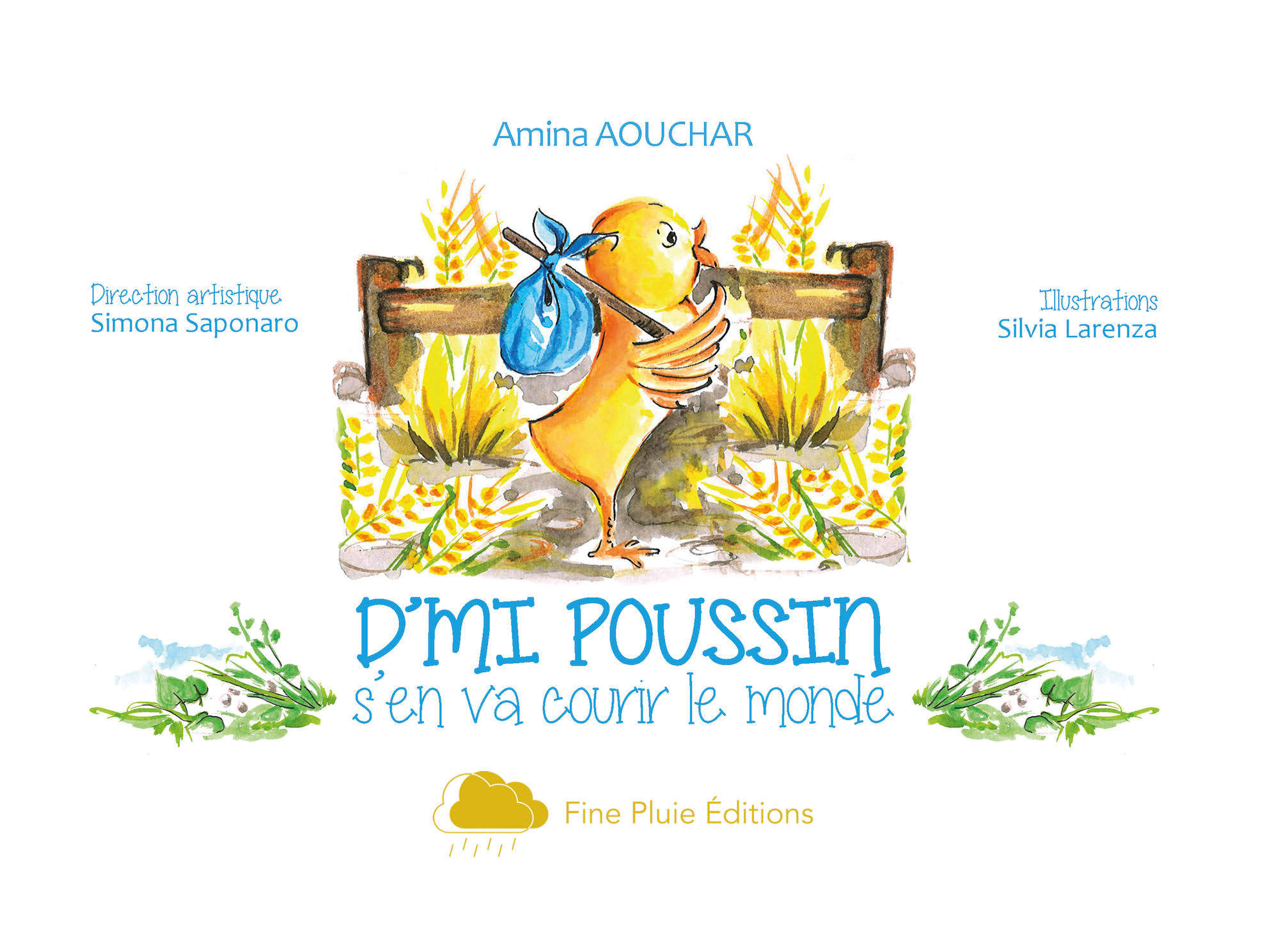 D'mi Poussin s'en va courir le monde