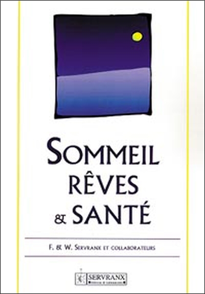 Sommeil. rêves et santé