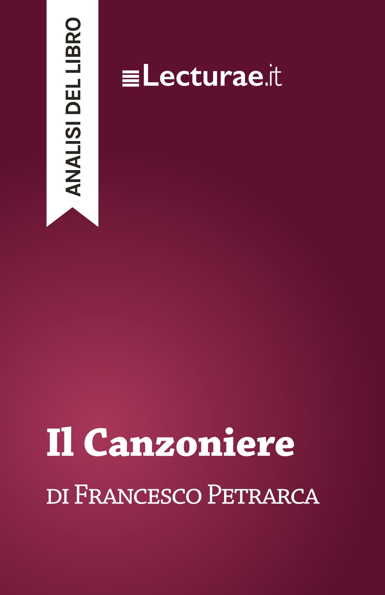 Il Canzoniere - Francesco Petrarca (analisi del libro)