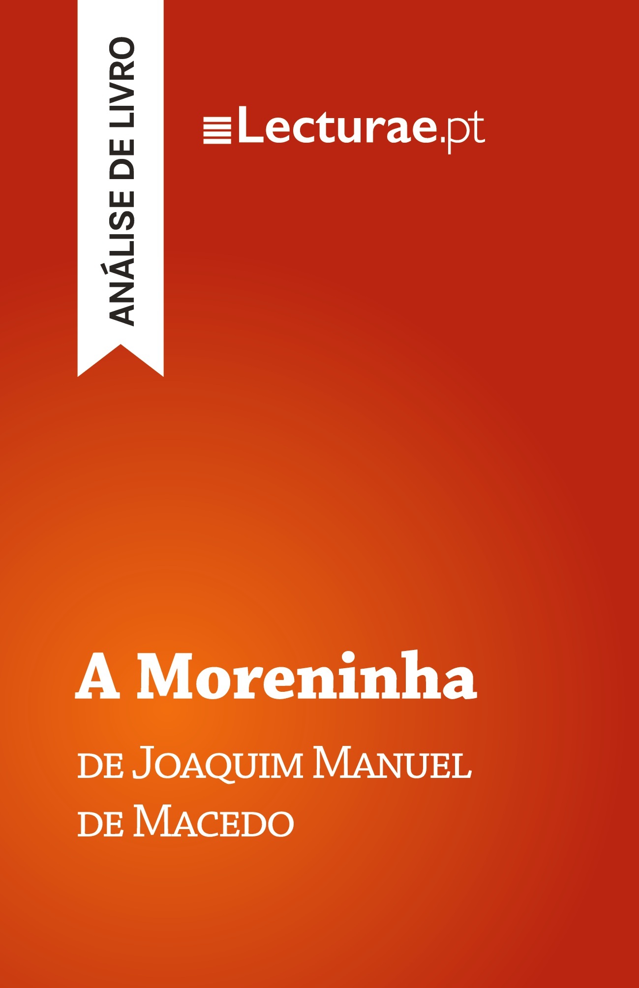 A Moreninha — Joaquim Manuel de Macedo (análise de livro)