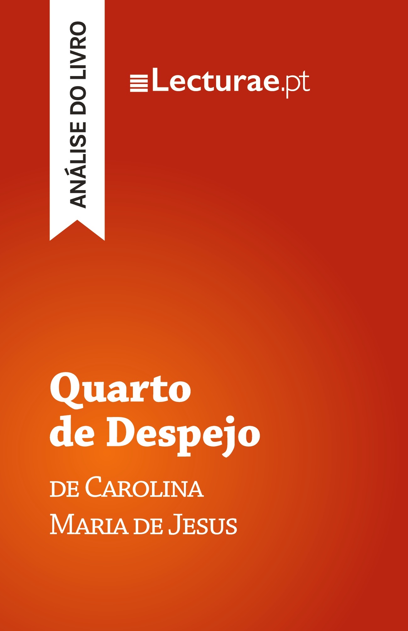 Quarto de Despejo — Carolina Maria de Jesus (análise de livro)