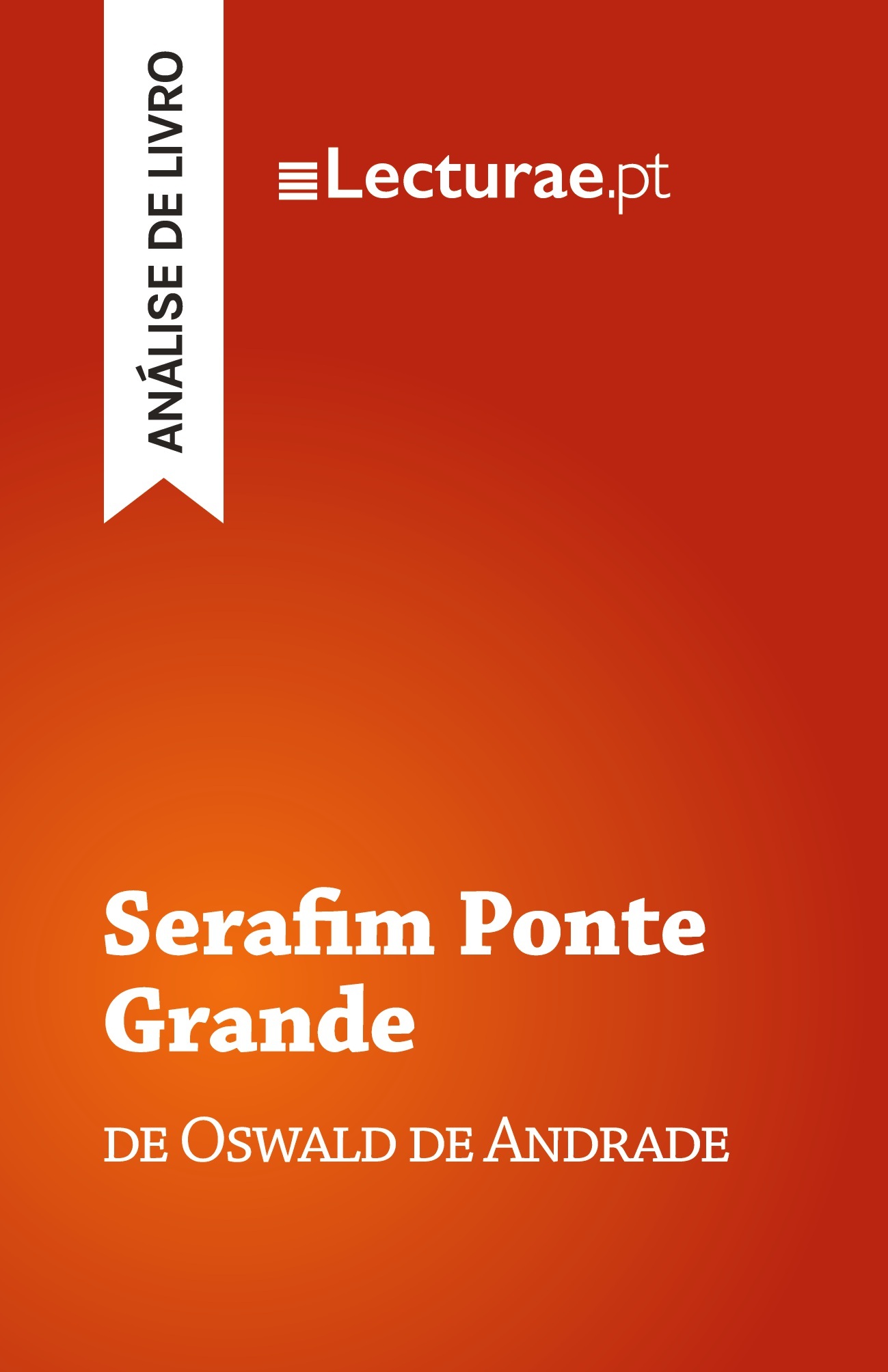 Serafim Ponte Grande — Oswald de Andrade (análise de livro)
