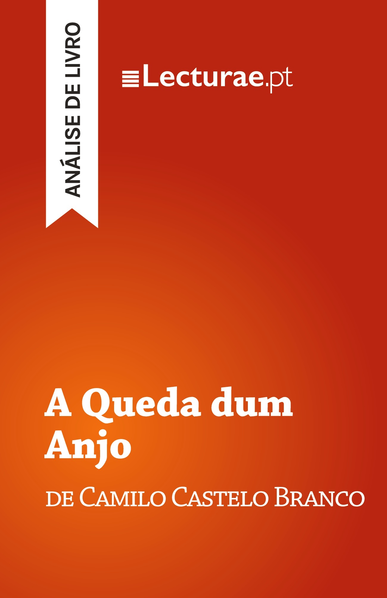 A Queda dum Anjo — Camilo Castelo Branco (análise de livro)