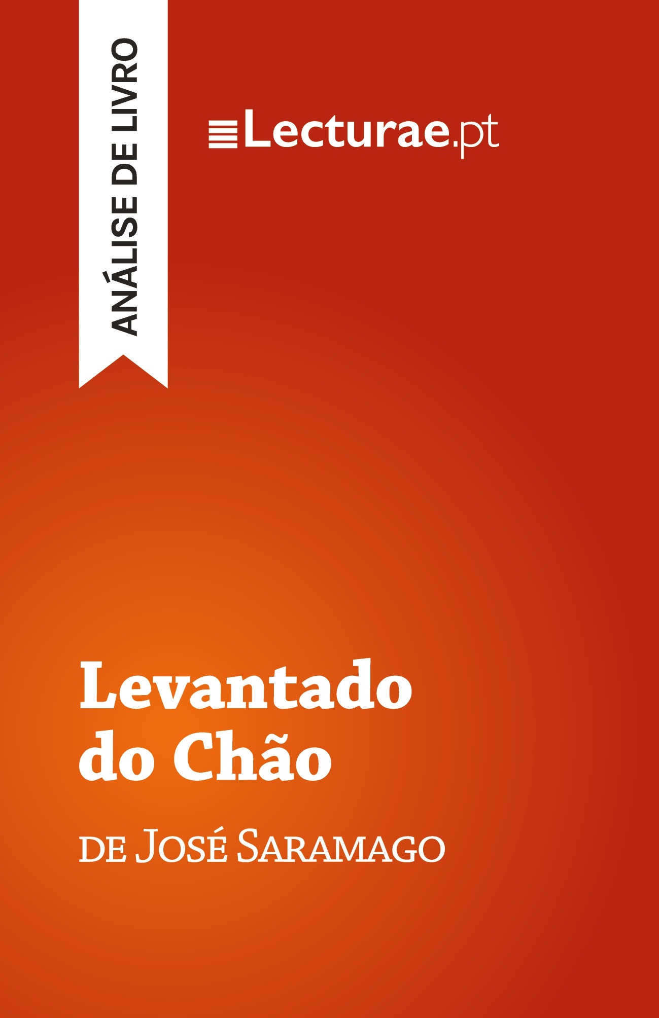 Levantado do Chão — José Saramago (análise de livro)