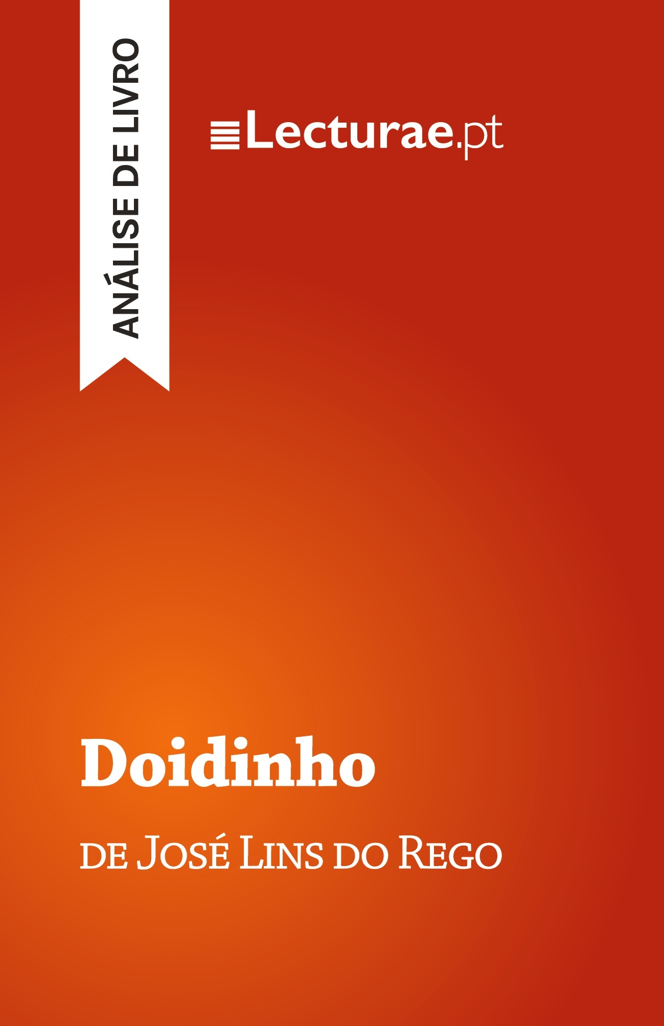 Doidinho — José Lins do Rego (análise de livro)