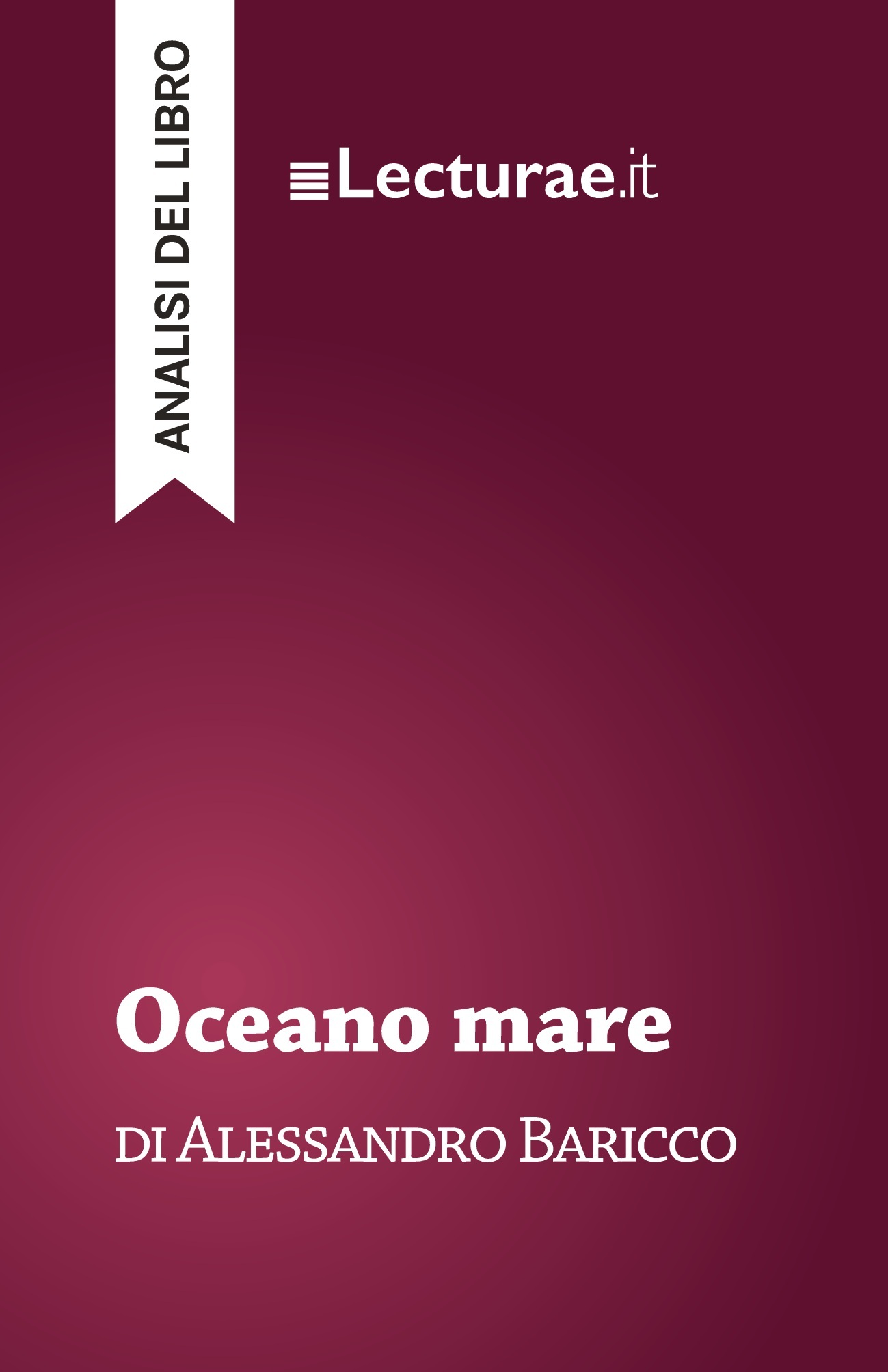 Oceano mare - Alessandro Baricco (analisi del libro)