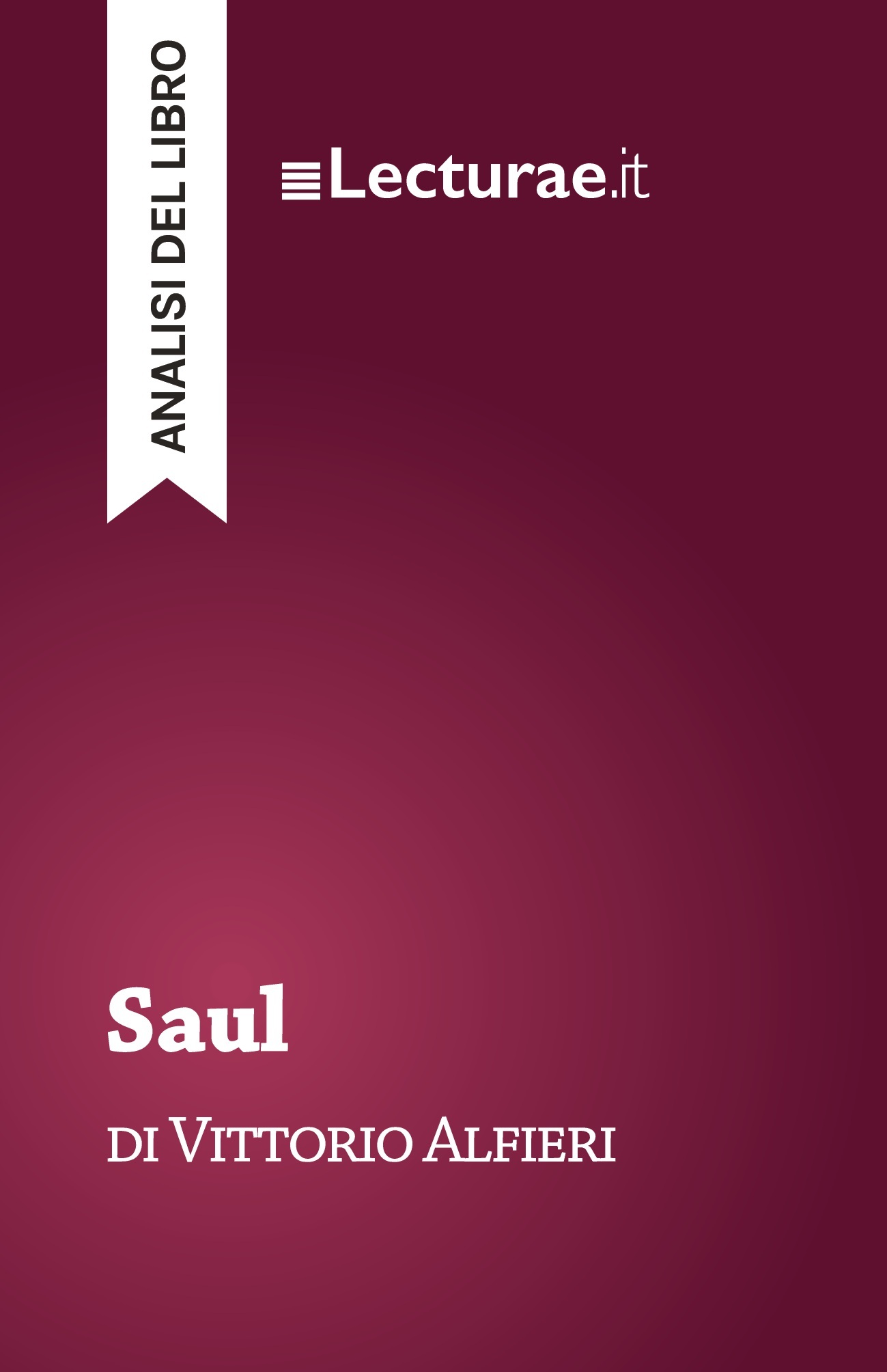 Saul - Vittorio Alfieri (analisi del libro)