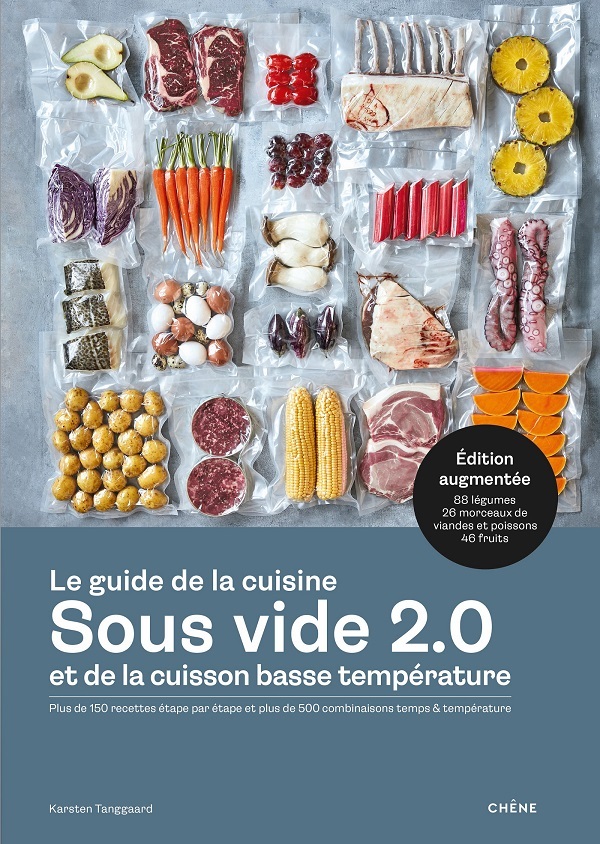 Le guide de la cuisine sous vide et de la cuisson basse température