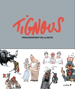 Tignous Prolongement de la suite