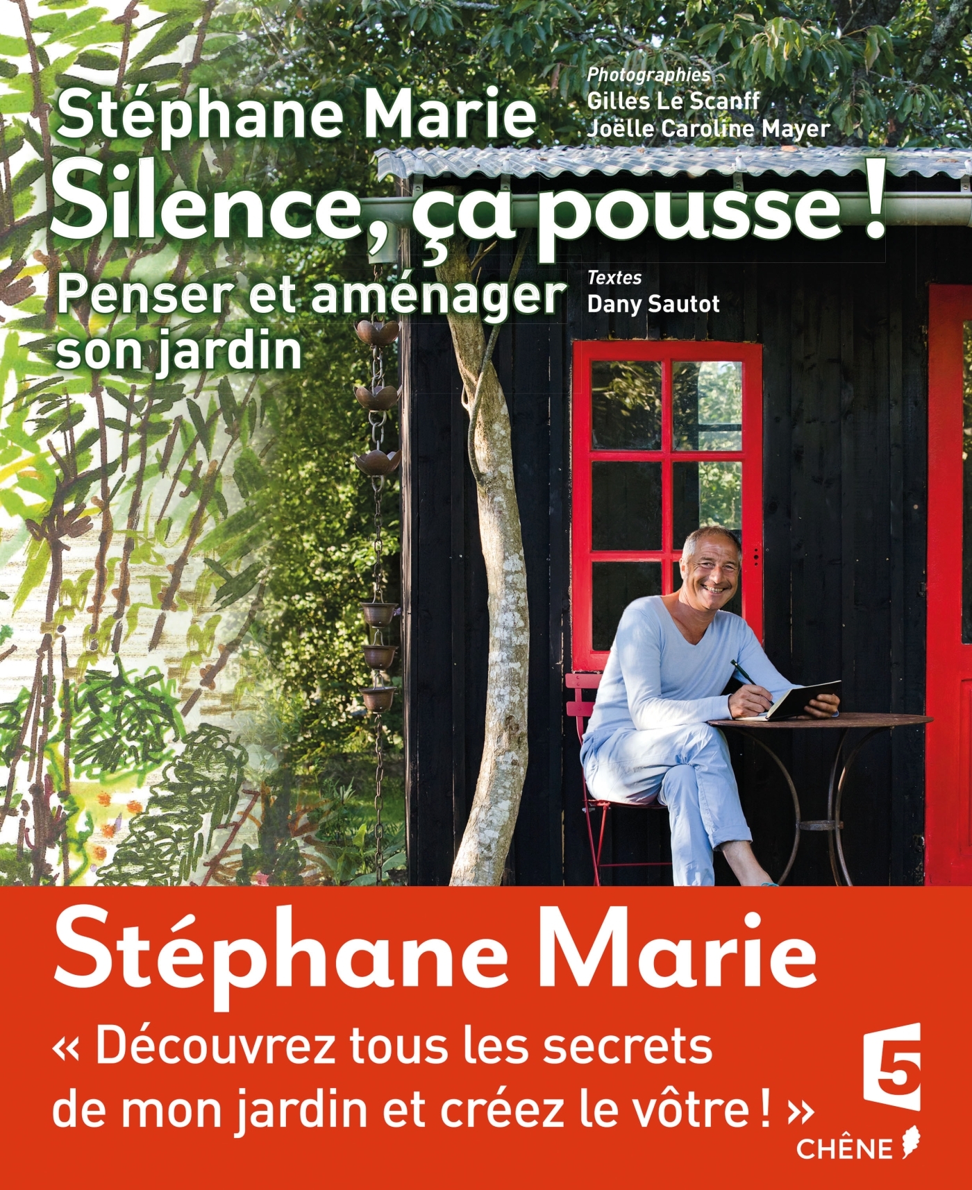 Silence, ça pousse ! Penser et aménager son jardin