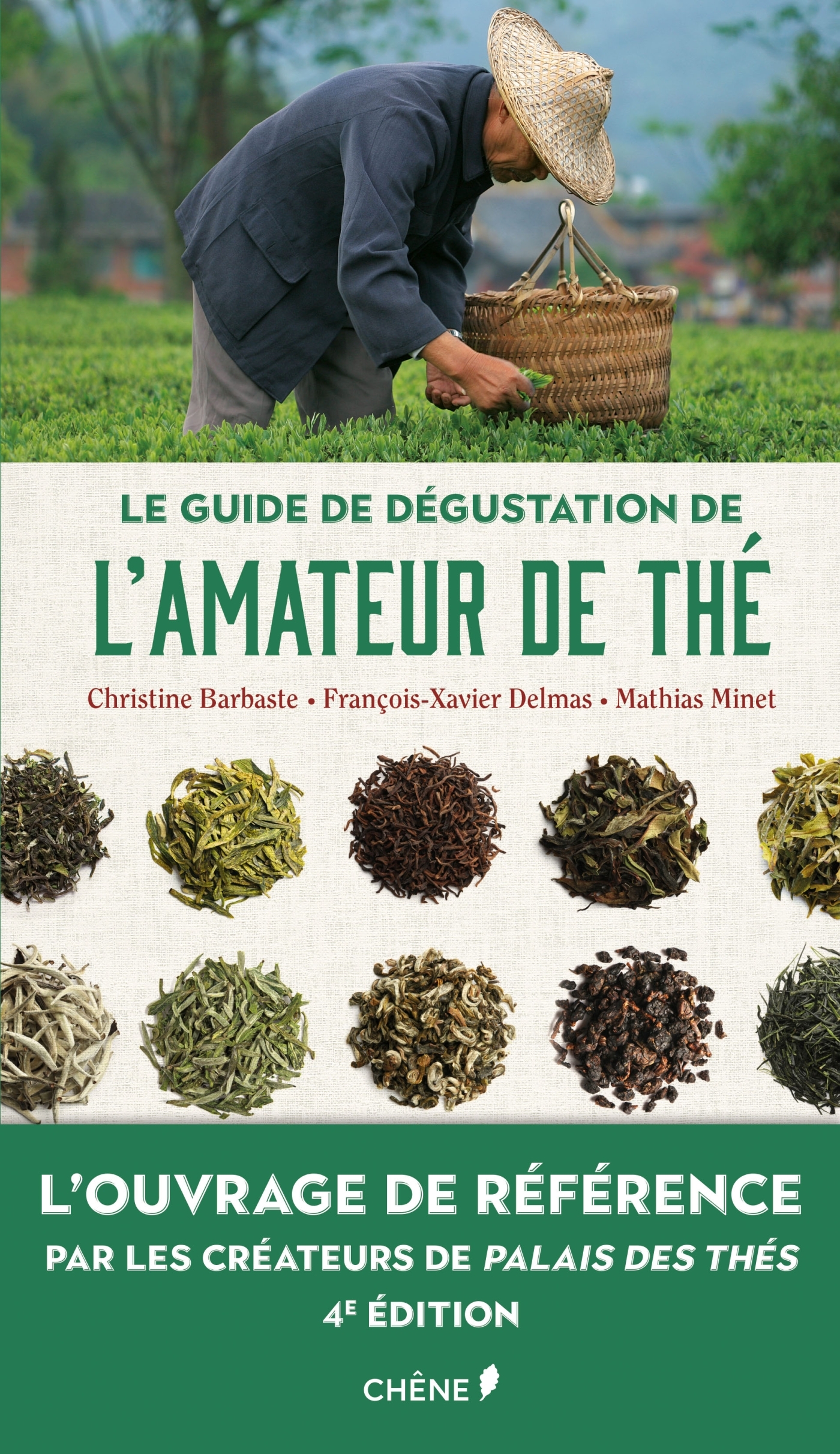 Le guide de dégustation de l'amateur de thé - Nouvelle édition