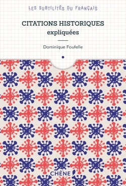 Citations historiques expliquées