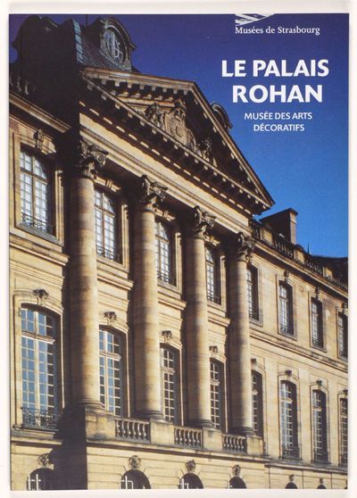 Le Palais Rohan, Musée des arts décoratifs