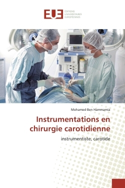 Instrumentations en chirurgie carotidienne