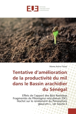 Tentative d'amElioration de la productivitE du mil dans le Bassin arachidier du SEnEgal