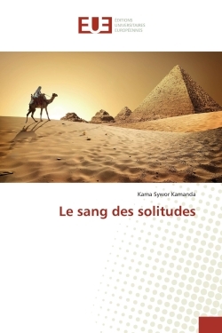 Le sang des solitudes