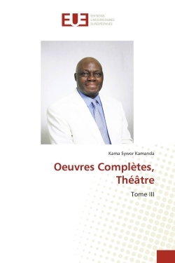 Oeuvres Complètes, Théâtre