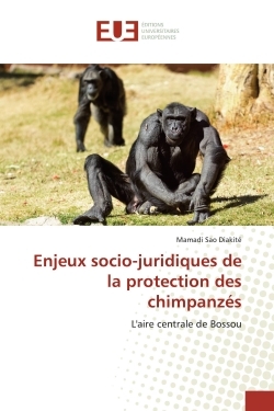 Enjeux socio-juridiques de la protection des chimpanzEs