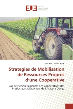 Strategies de Mobilisation de Ressources Propres d'une Cooperative