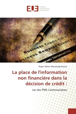 La place de l'information non financiEre dans la dEcision de crEdit :
