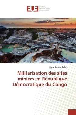 Militarisation des sites miniers en REpublique DEmocratique du Congo