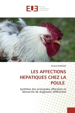 LES AFFECTIONS HEPATIQUES CHEZ LA POULE