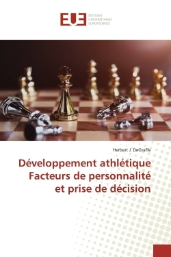 Développement athlétique Facteurs de personnalité et prise de décision