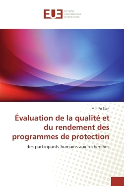 Évaluation de la qualité et du rendement des programmes de protection