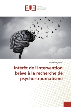 IntErEt de l'intervention brEve A la recherche de psycho-traumatisme
