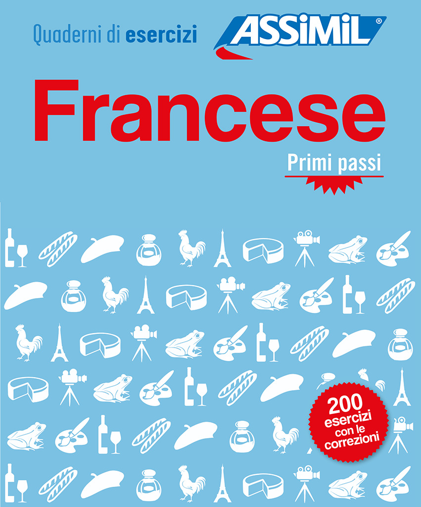 Francese primi passi (cahier d'exercices)