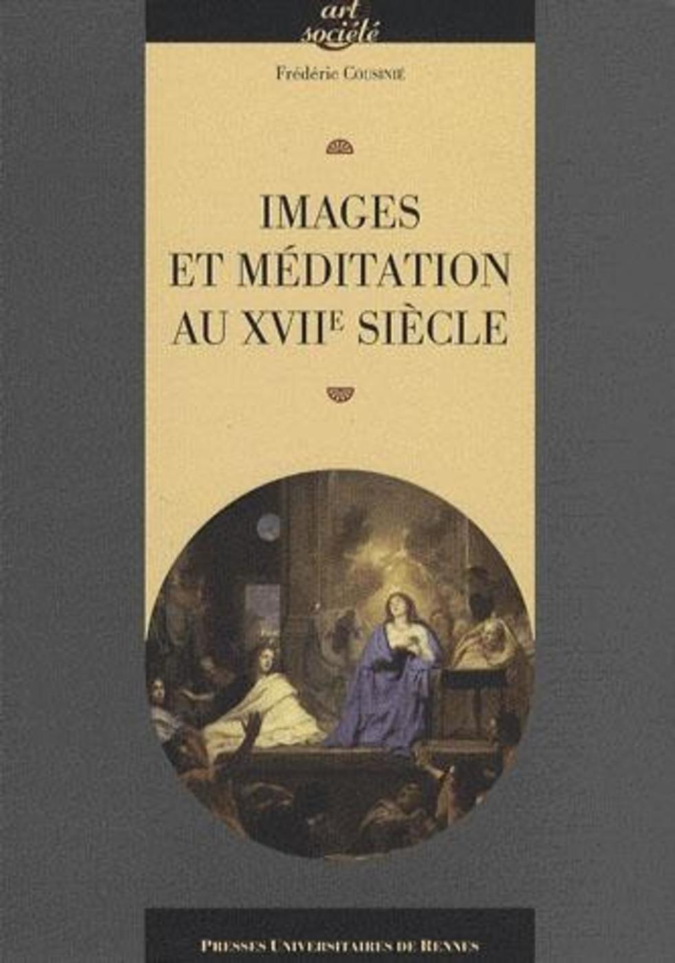 IMAGES ET MEDITATION AU XVIIE SIECLE