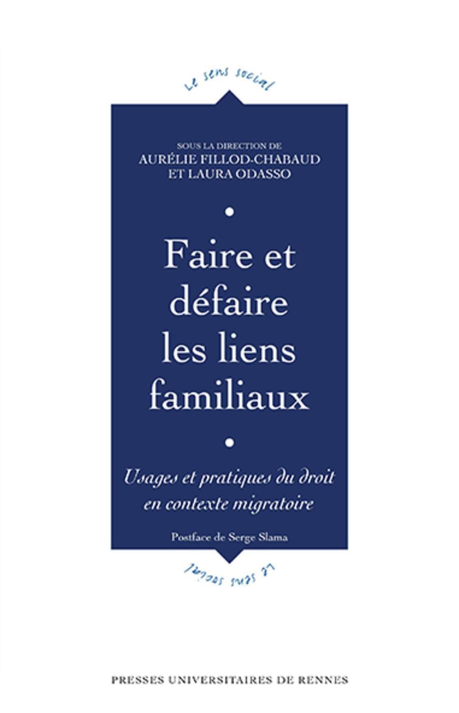 Faire et défaire les liens familiaux