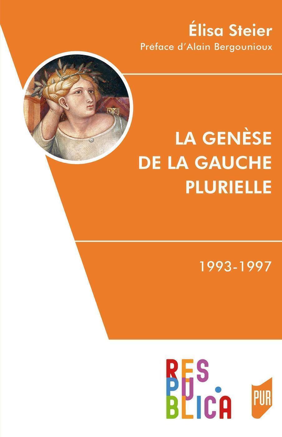 La genèse de la gauche plurielle