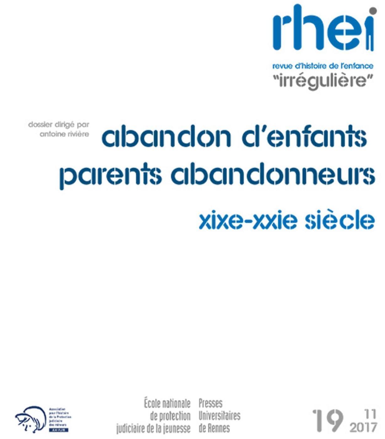 Abandon d'enfants et parents abandonneurs, XIXe-XXIe siècles