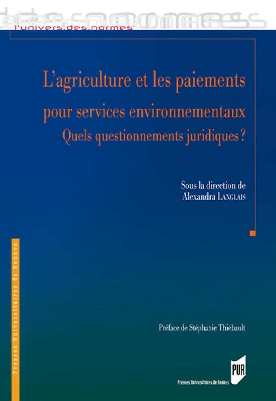 L'agriculture et les paiements pour services environnementaux